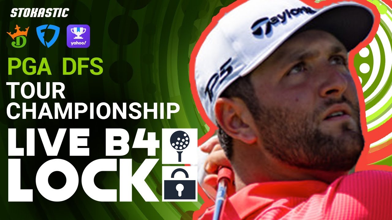 Tour Championship Picks and PGA DFS Predictions DraftKings Fantasy Golf Live Before Lock
