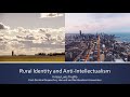 Rural identity and antiintellectualism with kristin lunz trujillo