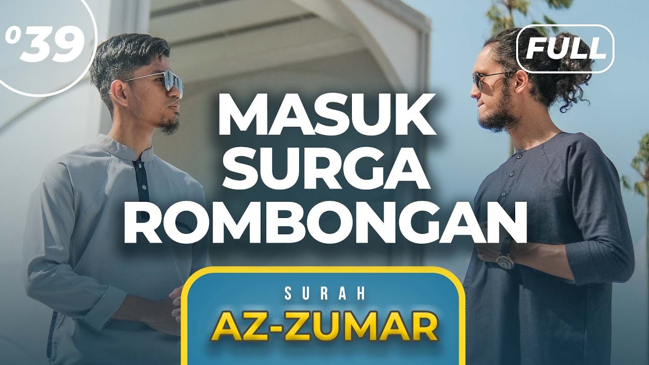 Surah AZ-ZUMAR (FULL) - Muzammil Hasballah