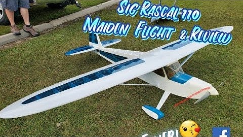 Sig Rascal 110 Sport Maiden Flight & Review
