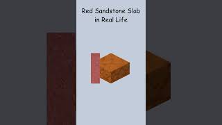 Minecraft Red Sandstone Slab in Real Life #shorts