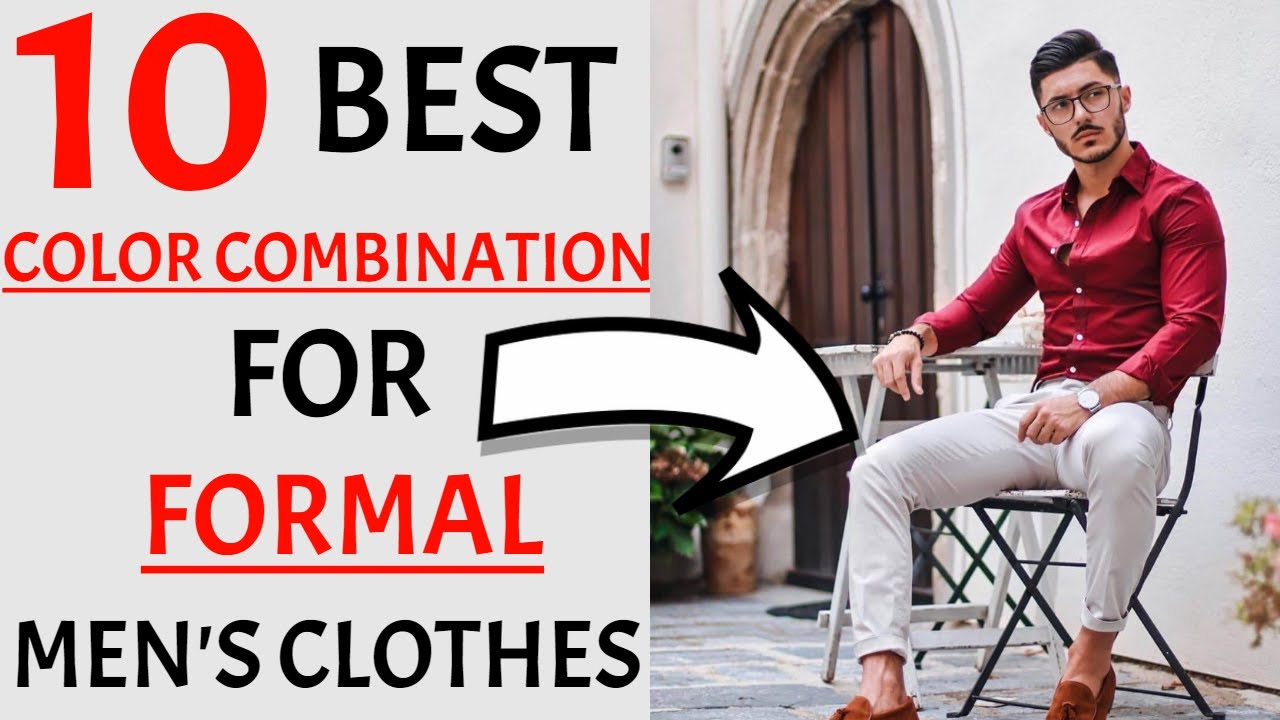 10 Best Color Combinations For Men