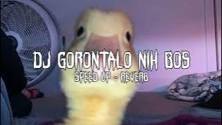 DJ GORONTALO NIH BOS - RAHMAT TAHALU || SPEED UP - REVERB || VIRAL TIKTOK 🌿