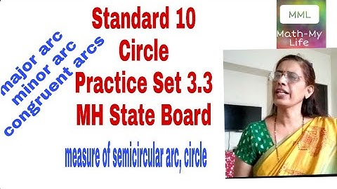 Standard 10, Circle, Practice Set 3.3, what is major arc,minor arc, by Math-my life Devyani