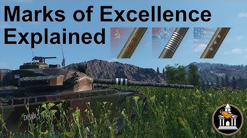 World of Tanks Modern Armor:  Marks of Excellence Explained