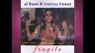 Al Bano & Romina Power  Fragile ´´ 1988