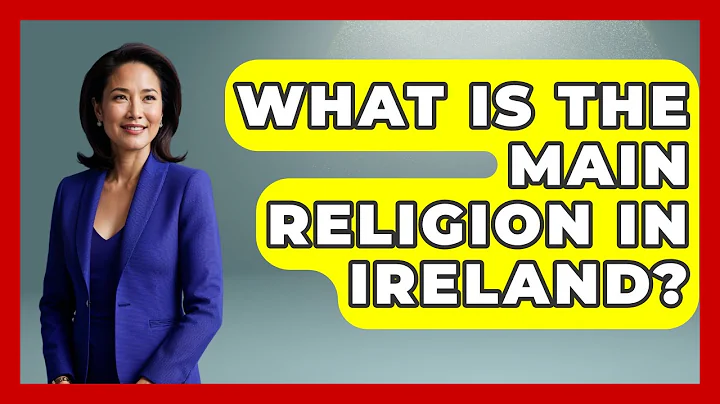 What Is The Main Religion In Ireland? - The Geography Atlas
