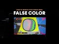 How to Improve Your Videos Using False Color