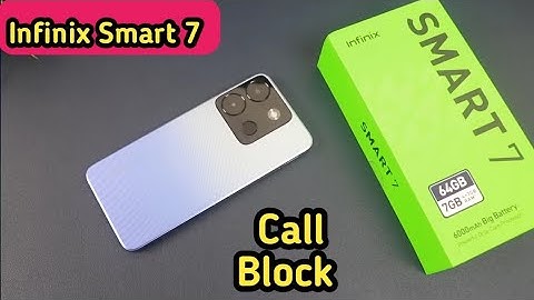 Infinix Smart 7  blacklist setting, how to block contact number in Infinix Smart 7,