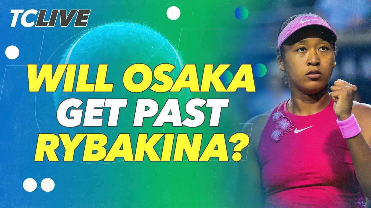 Naomi Osaka vs Elena Rybakina Toronto quarterfinal FULL PREVIEW | TC Live