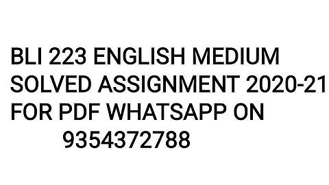 BLI 223 ENGLISH MEDIUM SOLVED ASSIGNMENT 2020-21 | FOR PDF WHATSAPP ON 9354372788