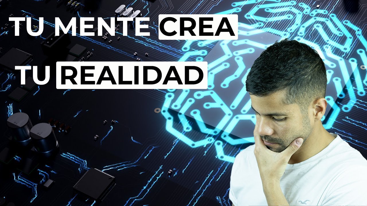 Tu mente crea tu realidad - YouTube