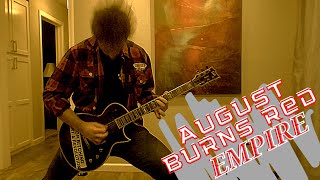 August Burns Red | Empire (Guitar Cover)