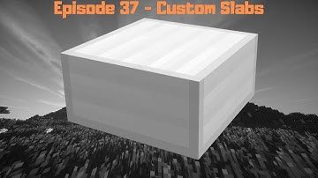 Minecraft Modding Tutorial 1.12.2 - Episode 37 - Custom Slabs