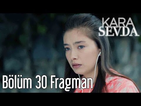 Kara Sevda 30. Bölüm Fragman