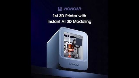KOKONI: 1st 3D Printer with Instant AI 3D Modeling