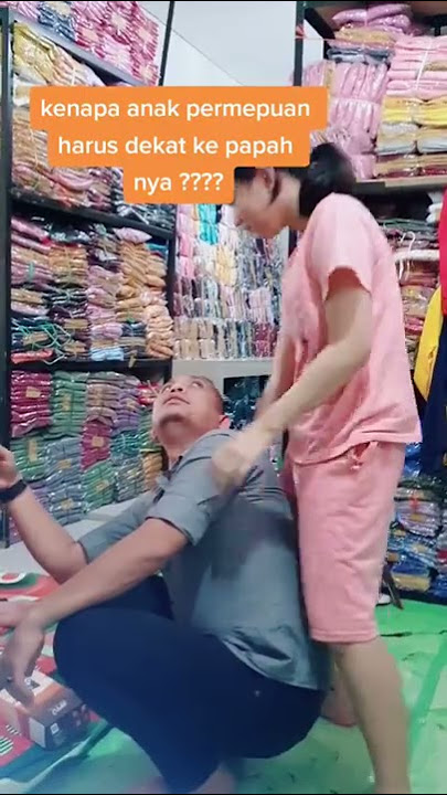 kenapa anak perempuan deket sekali sama bapaknya?