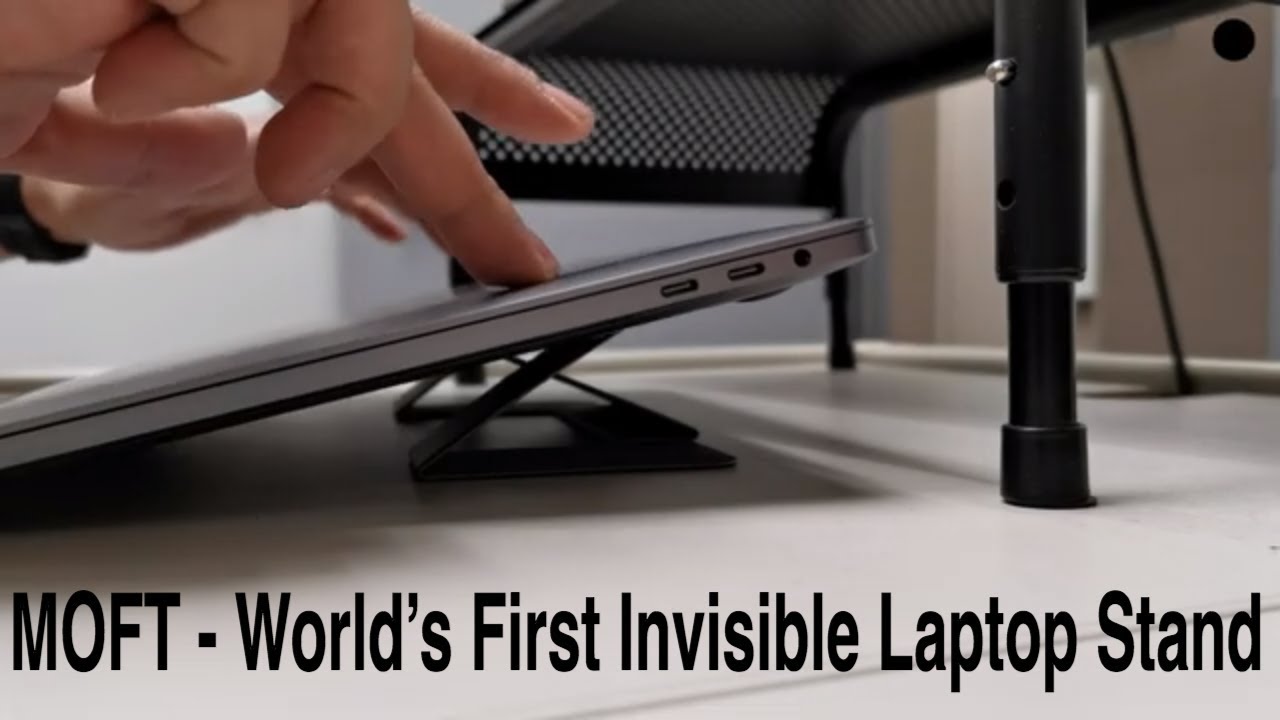 MOFT World’s First Invisible Laptop Stand kickstand Review