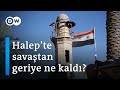 Savaş kurbanı antik kent: Halep - DW Türkçe