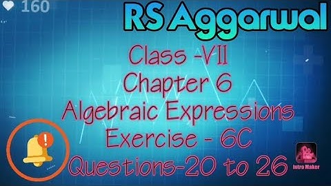 Class-Seventh Maths Chapter-6 Algebraic expressions Exercise-6C Questions-20 to 26 from RS Aggarwal