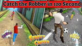 Catch the robber in 120 second ¦ Stree chaser game