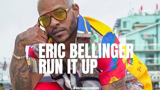Eric Bellinger - Run It Up // #ericbellinger #contemporaryrnb #rnb2019 #newmusiclive