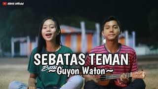 Sebatas Teman - Guyon Waton Cover Kentrung By KRHS 