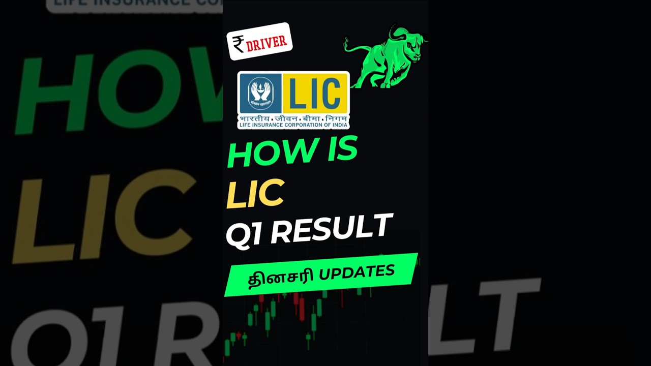 How is LIC Q1 result Tamil Stock market news Tamil share market Rupee driver