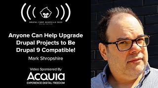 Anyone Can Help Upgrade Drupal Projects to Be Drupal 9 Compatible!