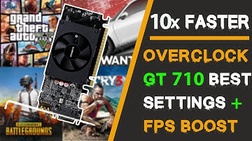 Top Best Settings For NVIDIA GeForce GT 710 2GB In Window 7