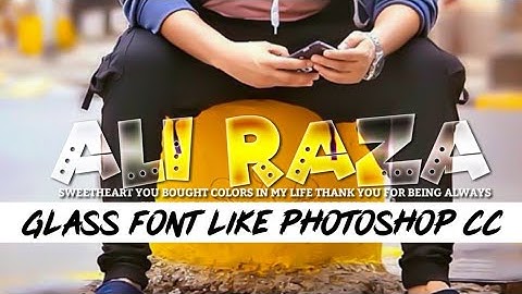 Gradient Glass Font Like Photoshop CC / CS6 in Mobile || Ali Raza Editxx