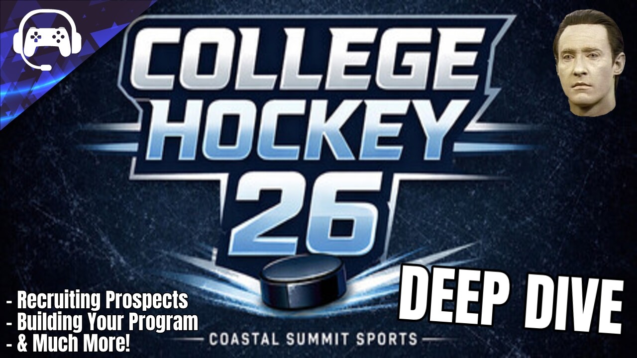 COLLEGE HOCKEY 26 | COMPLETE DEEP DIVE