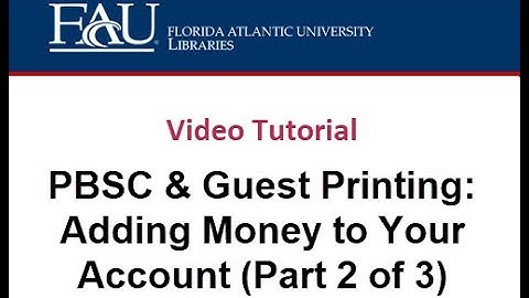 PBSC & Guest Printing: Adding Money to Your Account