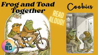 🐸🍄Frog and Toad Together - "Cookies" - Read Aloud