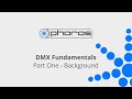 DMX Fundamentals Part 1 Background