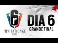 Six Invitational 2019 - Dia 6 (GRANDE FINAL, Painel do Ano 4, All Stars Match e Revelação da DLC)