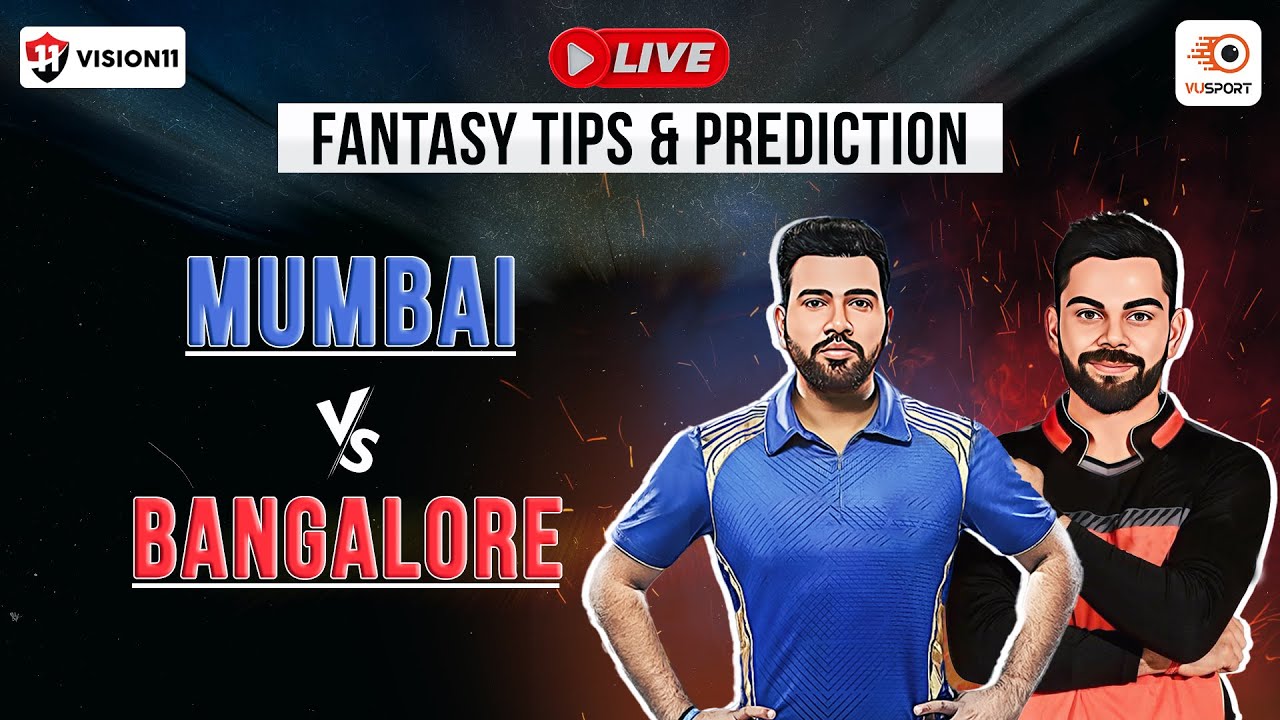 LIVE 🔴 | MI vs RCB Fantasy Prediction | Mumbai vs Bangalore Fantasy Tips | 