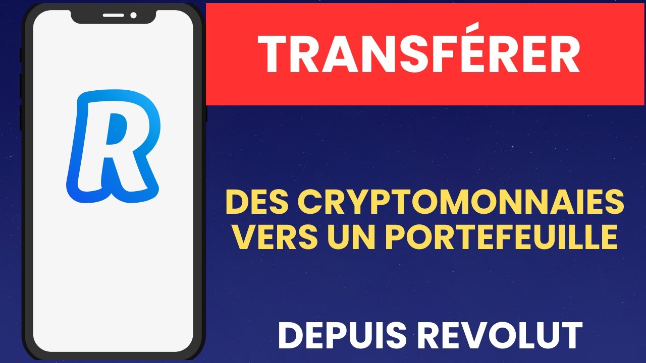 Comment transférer des cryptomonnaies vers un portefeuille depuis Revolut -  2026