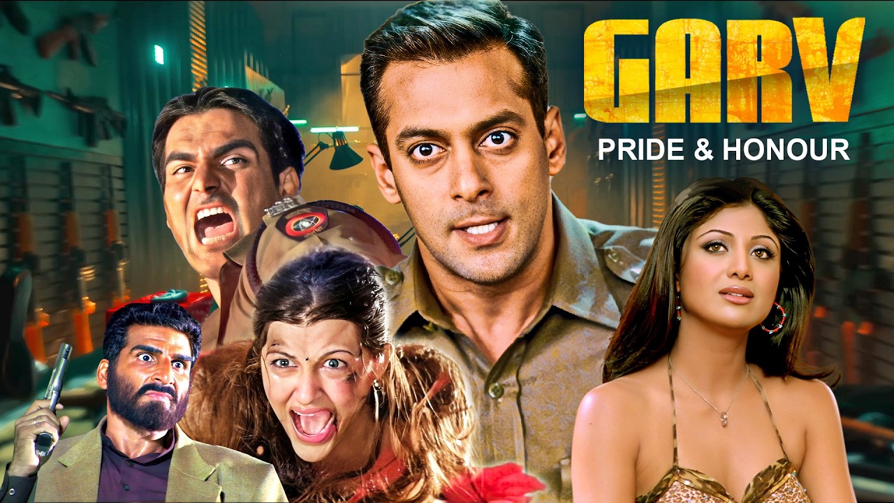 Garv - गर्व: Pride And Honour (2004) | सलमान खान की दमदार एक्शन फिल्म | Shilpa Shetty, Arbaaz Khan