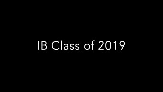 CHS Class of 2019 IB Banquet Video