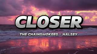 The Chainsmokers X Halsey - CLOSER (Lyrics Video)