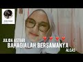 Bahagialah bersamanya raihlah semua sayangi dirinya full cover Julida Astari Band Alcas Bangka