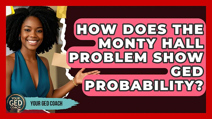 How Does The Monty Hall Problem Show GED Probability? - Your GED Coach