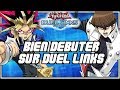 Comment bien dbuter sur yugioh duel links 