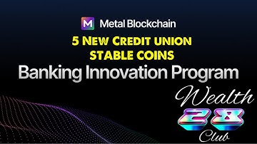 5 Credit Union Stable Coins on XPR Network Metallicus Metal Blockchain