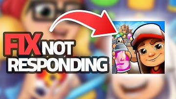 How To Fix Subway Surf App Not Responding | Step By Step