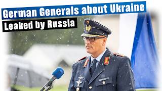 Ukraine: German General's Talk leaked - What did they say?