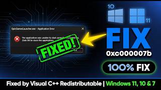 Fix 0xc000007b Error Windows 11/10/7 | Visual C++ Redistributable (100% Working)