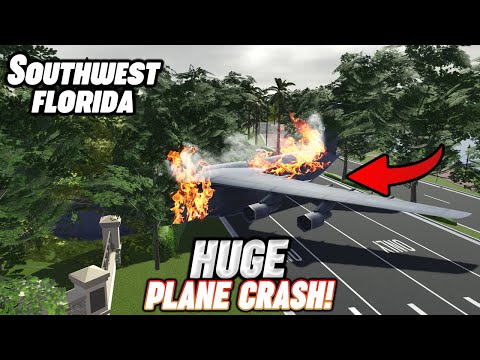 I DIED IN A PLANE CRASH IN SWFL... || ROBLOX - Southwest Florida