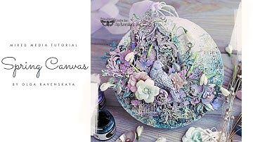 Spring Canvas. Mixed Media Tutorial with Liquid Acrylics